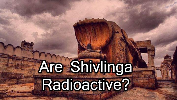 are-shivlinga-radioactive.jpg